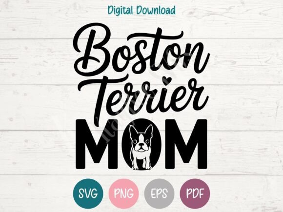 Boston Terrier Mom: A Charming Embroidery Design