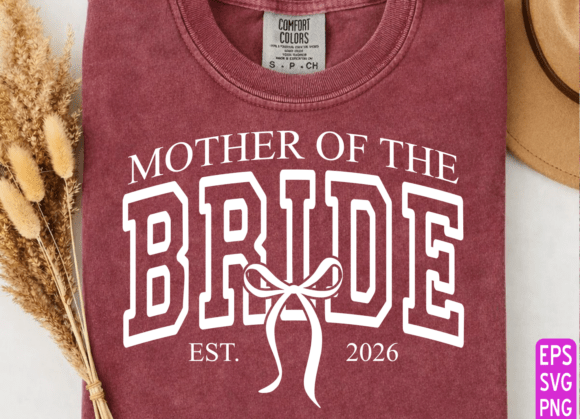 Mother of the Bride 2026 PNG, Mom SVG