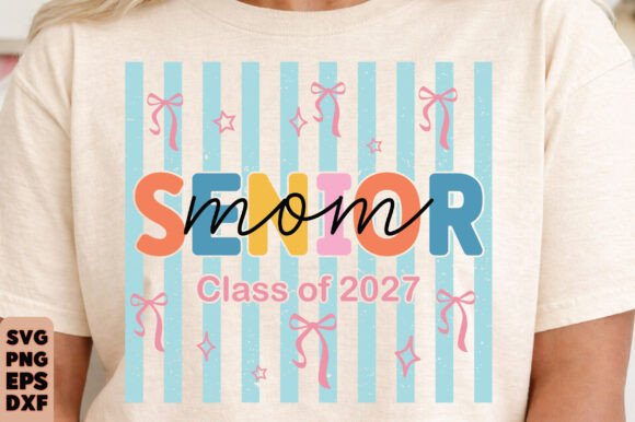 Preppy Senior 2027 Png, Senior Mom SVG