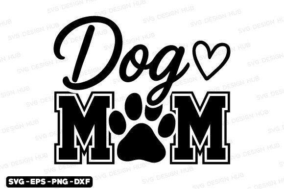 Review: Dog Mom SVG, Dog Mama SVG, Dog Lover PNG
