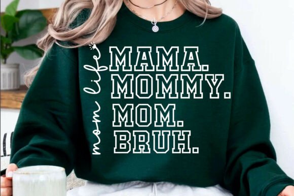 Review: Funny Mom SVG Mama Mommy Mom Bruh SVG