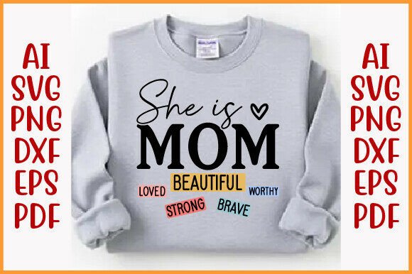 She is Mom Svg, Mother's Day Embroidery