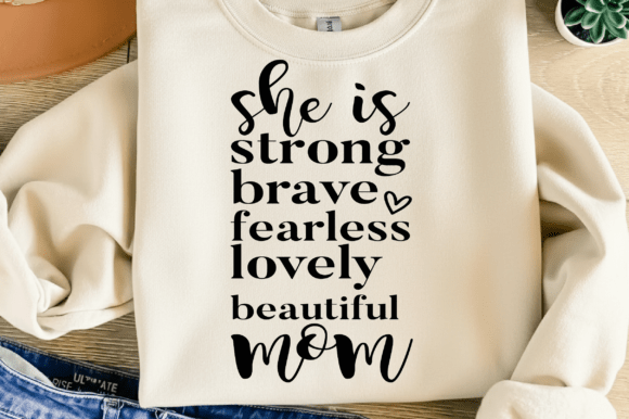 She is Strong Brave Mom: A Versatile SVG PNG